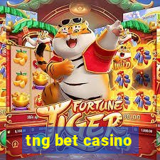 tng bet casino